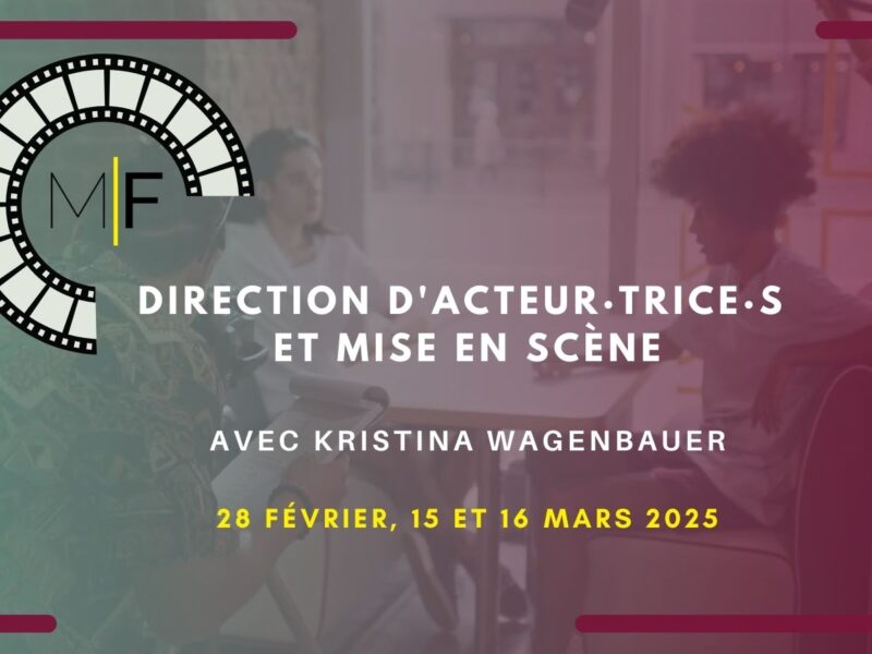 Direction d'acteurs·trices et mise en scène