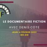 Le documentaire fiction