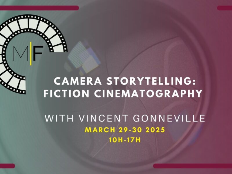 Camera storytelling - Fiction cinematography