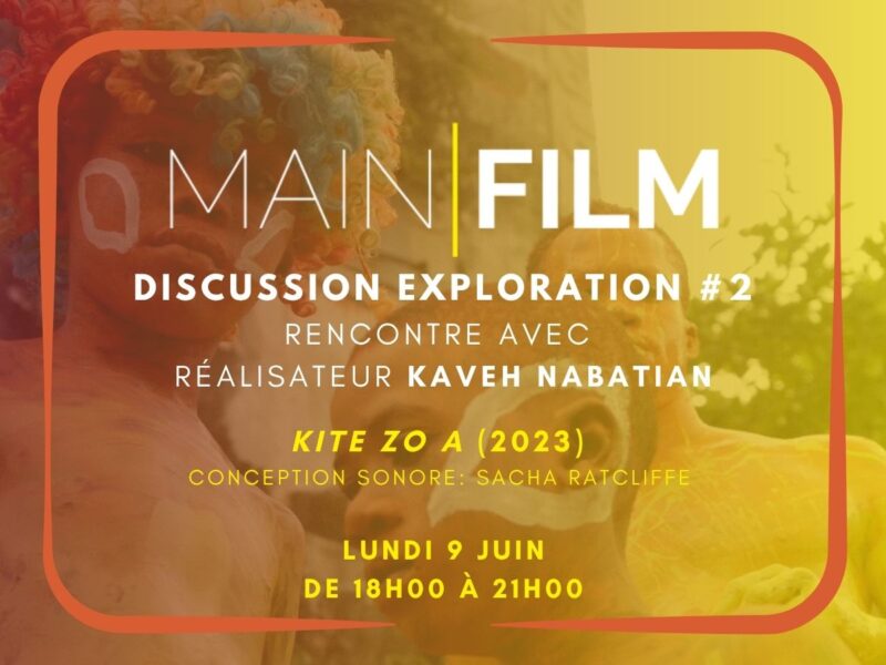 Discussion Exploration #2: Rencontre avec Kaveh Nabatian