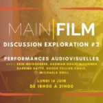 Discussion Exploration #2 : Performances audioviselles