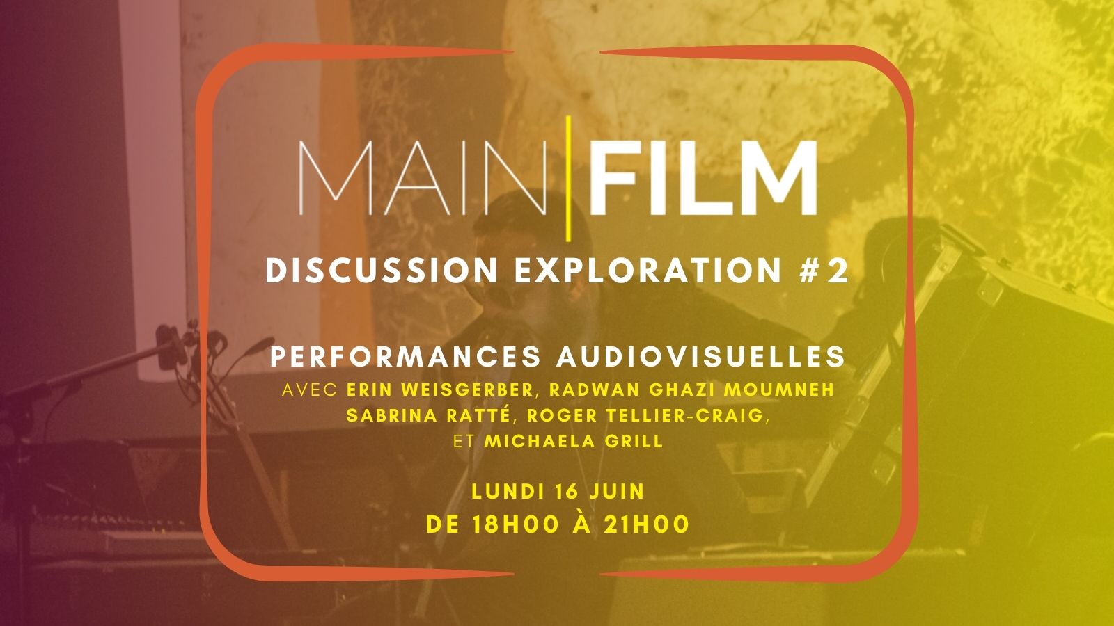 Discussion Exploration #2 : Performances audioviselles