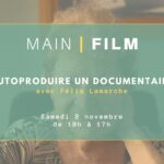 Autoproduire un documentaire