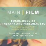 FOCUS-DOCU #1: Cine-therapy and personal stories