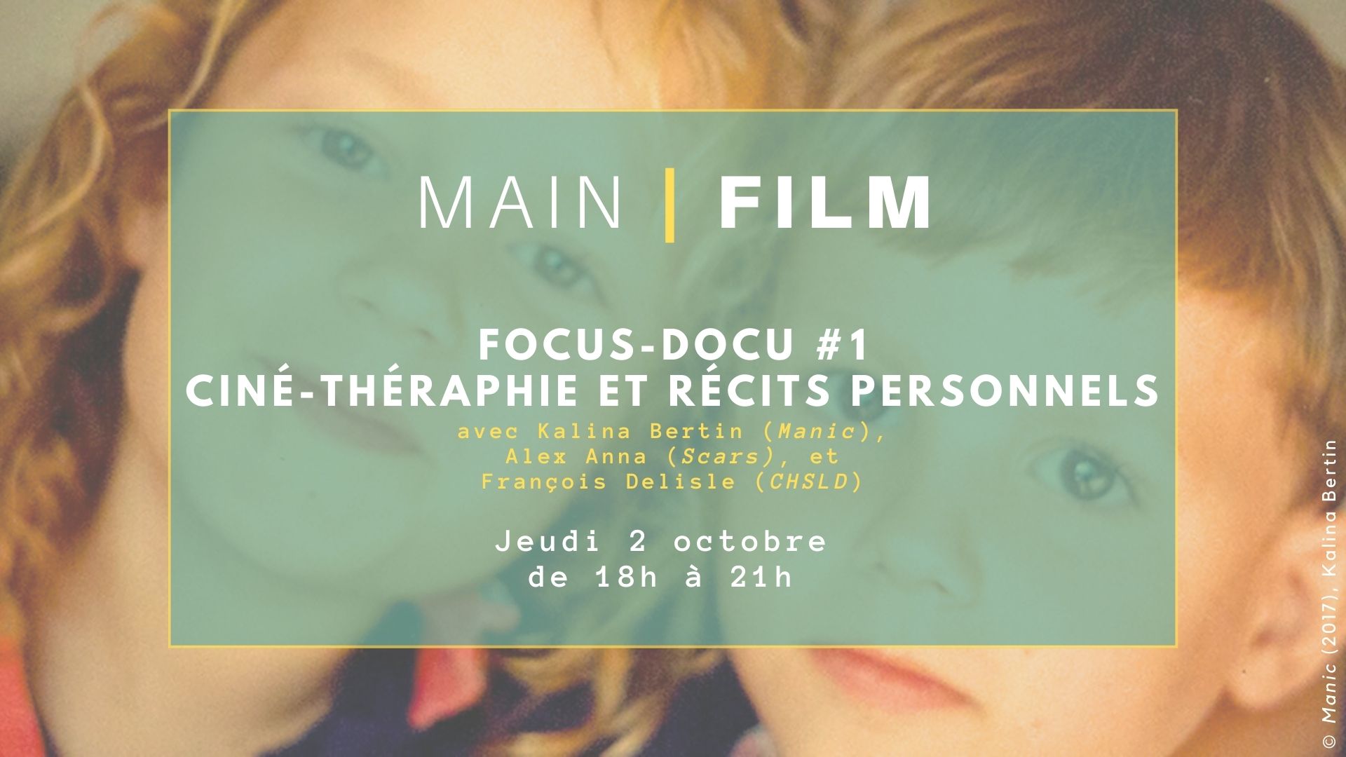 FOCUS-DOCU #1 : Cinéma-thérapie et récits personnels