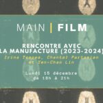 Rencontre avec La Manufacture (2023-2024)