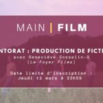 Inscription mentorat : Production de fiction