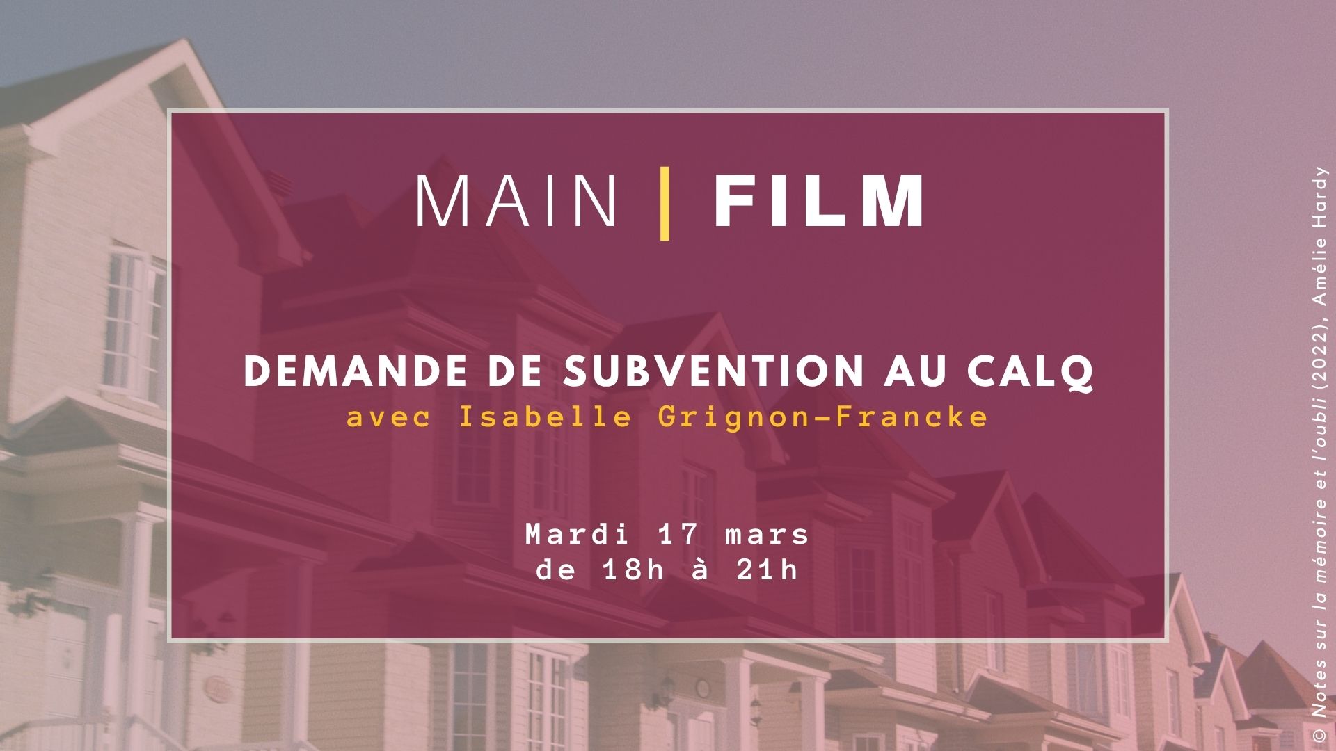 Demande de subvention au CALQ