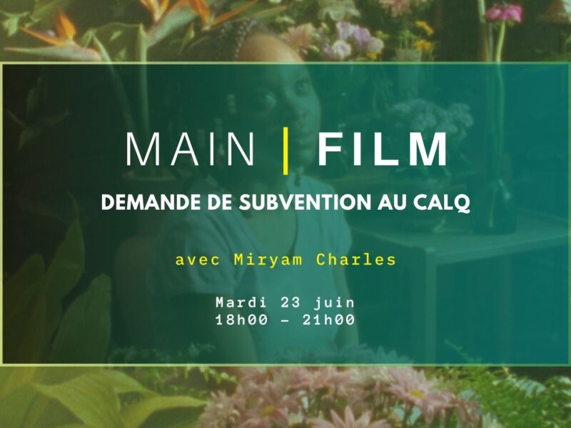 Demande de subvention au CALQ