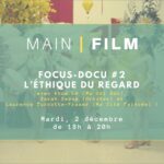 FOCUS-DOCU #2 : L'éthique du regard