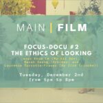 FOCUS-DOCU #2: The ethics of looking