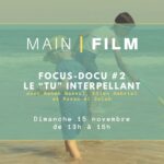 FOCUS-DOCU #2 : Le "Tu" interpellant